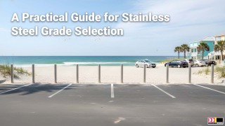 A Practical Guide for Stainless Steel Grade Selection